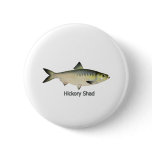 Hickory Shad Pins
