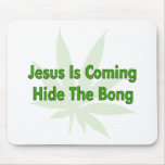 Hide The Bong Mouse Mats