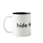 hide the decline mugs