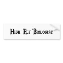 High Elf Biologist Bumper Sticker