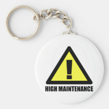High Maintenance Key Chain