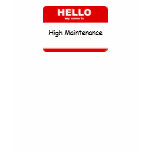 High Maintenance t-shirts