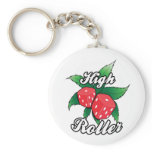 High Roller keychains