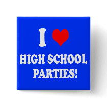 HIGH SCHOOL PARTIES