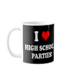 HIGH SCHOOL PARTIES mugs