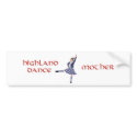 Highland Dance MOTHER bumper stickers