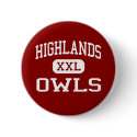 Highlands - Owls - High School - San Antonio Texas buttons