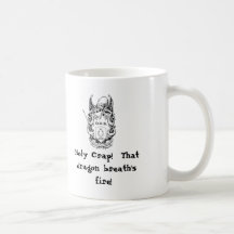 highres_6541463, Holy Crap!  That dragon breath... Coffee Mug