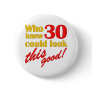 Hilarious 30th Birthday Gifts Button