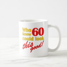 Hilarious 60th Birthday Gifts Coffee Mug