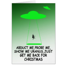 Hilarious Christmas alien abduction Cards
