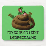 Hilarious I'm so Irish mousepads