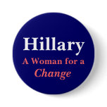 Hillary, A Woman for a Change buttons