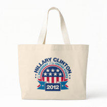 Hillary Clinton for President 2012 Tote Bag