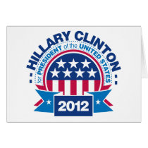 Hillary Clinton for President 2012 Card