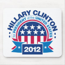 Hillary Clinton for President 2012 Mouse Pad