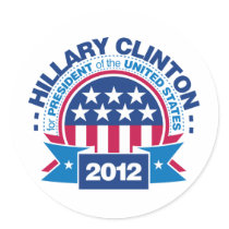Hillary Clinton for President 2012 Round Stickers
