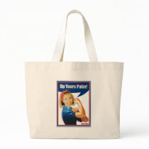 Hillary Clinton, Rosie the Riveter, Up Yours Palin Bags