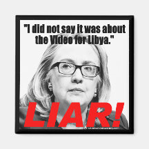 Hillary Clinton the Liar! Fridge Magnet