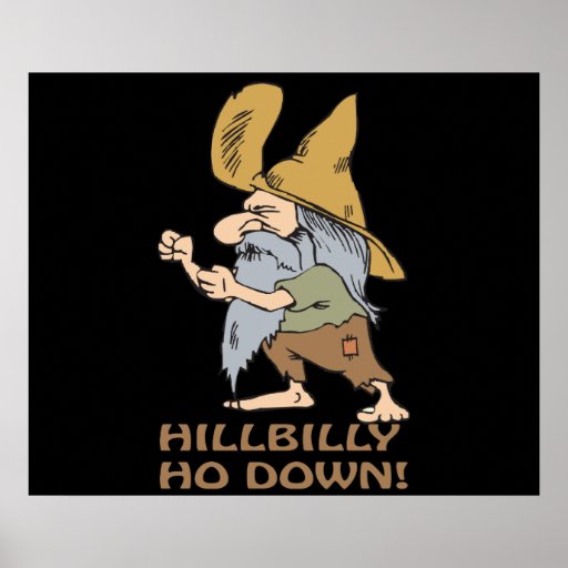 HillBilly Ho Down Print | Zazzle.co.uk