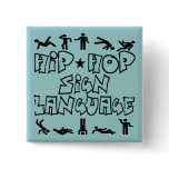 Hip Hop Sign Language-Button