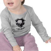 Hip Hop Until Death Shirt