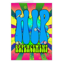 Hip Replacement Hippie retro 60's card, psychedeli