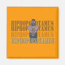 Hiphop-opotamus Magnet