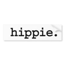 hippie. bumper stickers