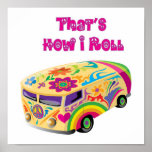 hippie van retro  how i roll print