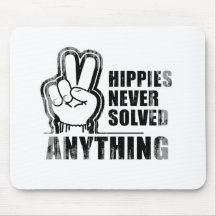 Hippies never solved anything Faded.png Mouse Mat