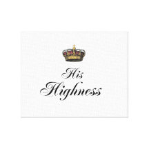 His Highness (part of his and hers set) Gallery Wrapped Canvas