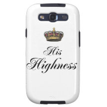 His Highness (part of his and hers set) Galaxy S3 Cases