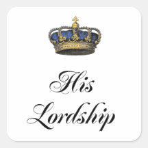 His Lordship Square Sticker