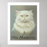 His Majesty posters