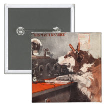 His Master's Voice Pinback Button