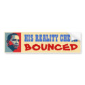 His Reality Check Bounced bumper stickers
