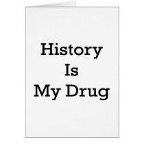 History Is My Drug