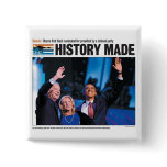 History Made: Obama Nominated Button