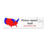 HISTORY REPEATS.. bumper stickers