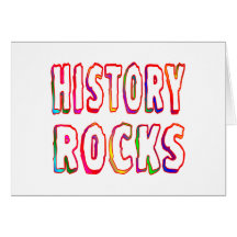 History Rocks Greeting Cards