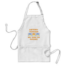 History Teacher ... Will Work For Cupcakes Aprons