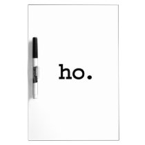 ho. dry erase boards