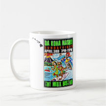 Ho Brah! ....,Kona Mash 2011 Coffee Mug: