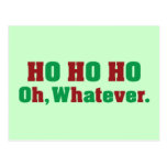 Ho Ho Ho Oh Whatever Post Cards