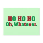 Ho Ho Ho Oh Whatever postcards