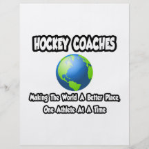 Hockey Coaches...Making the World a Better Place Full Color Flyer