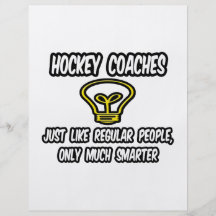 Hockey Coaches...Regular People, Only Smarter Personalised Flyer
