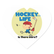 Hockey is There More T-shirts and Gifts Sticker