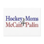 Hockey Moms 4 McCain Palin Post Cards